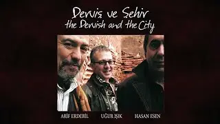 Zeng&uuml;le Peşrev / devr-i kebir &ndash; 28/4 by Dimitrius Cantemir - Arif Erdebil, Uğur Işık, Hasan Esen