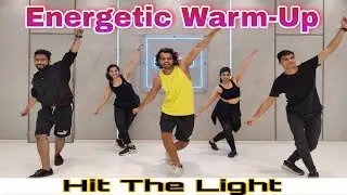 Hit The Lights | Warm-up Routine | Akshay Jain Choreography