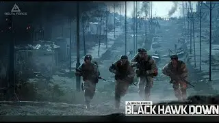 DELTA FORCE : BLACK HAWK DOWN CAMPAIGN { MOGADISHU MARATHON } | SOLO | NO COMMENTRY