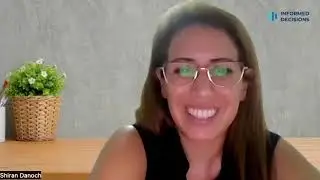 The Greater Context  - Ariel Halevi and Shiran Danoch, CEO and founder of Informed Decisions
