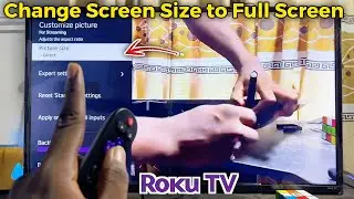 Roku TV: How to Change Screen Size to Full Screen