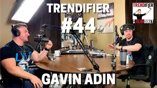 Guns; Gender; Masculinity; White Privilege; Victimhood; & Powerlifting | TRENDIFIER #44 - Gavin Adin
