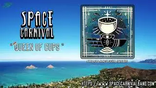 Space Carnival - Queen Of Cups