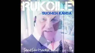 RUKOILE SUOMEN KANSA - MARKO LIND