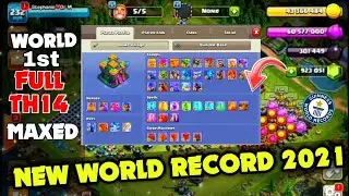 New World Record- World 1st Th14 Full Maxed With Gems in Clash of Clans