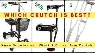 Crutches, iWalk 2.0 Hands-Free, Knee Scooter Walker Review | The Pros and Cons | Product Comparison