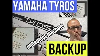 Yamaha Tyros - BACKUP erstellen - DATENSICHERUNG!