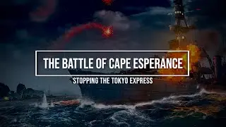 The Battle of Cape Esperance | Stopping the Tokyo Express - AFOW Clips