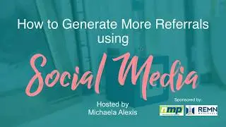Generate More Mortgage Referrals with Social Media by REMN Wholesale