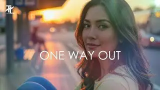 Twisted Leaves &ndash; ONE WAY OUT (Emotional Future Bass | Escape the Past)