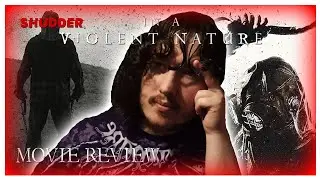In A Violent Nature (2024) Movie Review