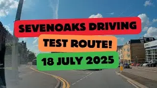 Sevenoaks Driving Test Route on 18 July 2025