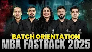 Orientation MBA Fastrack 2025 | CAT 2025 Preparation