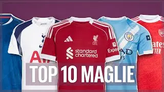 TOP 10 Maglie Premier League 2025-26