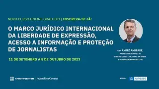 INSCREVA-SE JÁ | "O Marco Jurídico Internacional da Liberdade de Expressão"