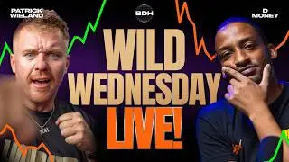 Wild Wednesday Trading at BDH LIVE! Patrick Wieland + DMoney!