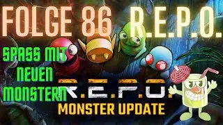 R.E.P.O.🏺Monster Update | Folge 86 | Spa&szlig; mit neuen Monstern