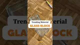 Trending Glass Blocks ✅