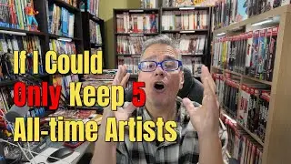 If I Could Only Keep 5 Comic Artists of All Time | ChubbyRay Comics
