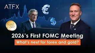 Jan FOMC Meeting Preview: Revealing Fed's Interest Rate Path in 2026 | ATFX #fomcmeeting #fedratecut