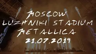 Metallica Moscow Snake Pit - Luzhniki stadium 21.07.2019