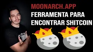 MOONARCH - COMO ENCONTRAR SHITCOIN COM MARKETCAP BAIXO 100x