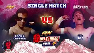 MKW Belt & Road Championship Tournament: Nepal - Bamboo Crusher vs. JD Lee, Uncle Money vs.Curry Boy