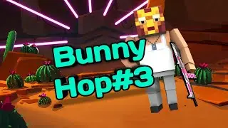 Bunny Hop#3.