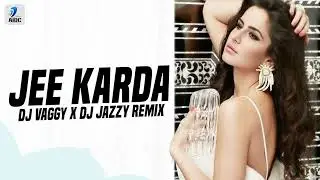 Jee Karda (Remix) | DJ Vaggy x DJ Jazzy | Singh Is Kinng | Akshay Kumar | Katrina Kaif