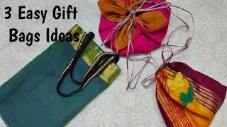 3 Easy Diy Fabric Gift bags Ideas/ Eco-Friendly Gift Ideas