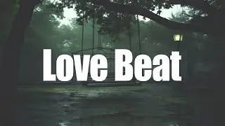 Love Beat - Sad Instrumental Beat | Piano, Guitar, Drums | Free Beats 2026