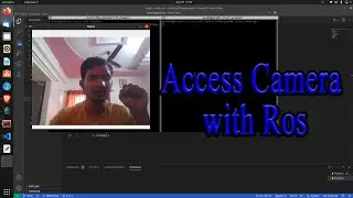 Access camera with Ros Node | Ros |HWRS