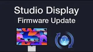 How to Check and Update the Firmware on Apple Studio Display