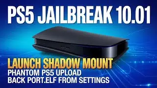 SHADOW MOUNT AND OTHER ELF'S ON PS5 JAILBREAK ADDED IN SETTINGS