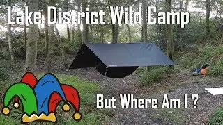 Lake District Wild Camp... But Where Am I ?