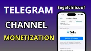 How to Monetize Telegram Channel in 2025 || Akkaataa Telegram Ads Monetization itti Eegalchiistan