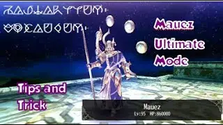 Toram Online - How to kill Mauez Ultimate Mode [Tips on Subtitles]
