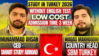 Study in Turkey 2026 🇹🇷 | Low Cost Universities | Without IELTS | Admission in 3 Weeks