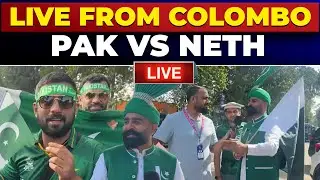 Live 🔴Colombo | Pak Vs Neth | Weather Update