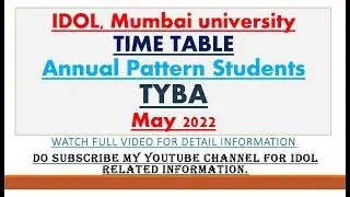 IDOL | Time Table | TYBA | Mock Test | Annual Pattern | Mumbai University | MAY 2022