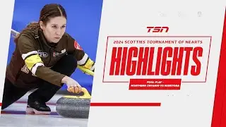 2024 SCOTTIES TOURNAMENT OF HEARTS HIGHLIGHTS: Pool Play - Northern Ontario vs Manitoba