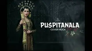 PUSPITANALA  ||  COVER ROCK