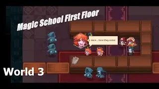 [Guardian Tales] World 3 Magic School - Magic School First Floor