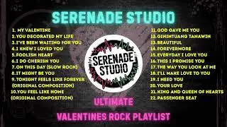 Serenade Studio Ultimate Valentines Rock Playlist