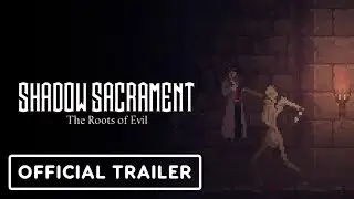 Shadow Sacrament: The Roots of Evil - Official Playtest Demo Trailer