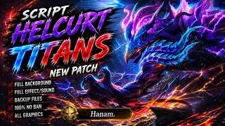 UPDATE Script Skin Helcurt Collector Titans  Kaiju of the Deep No Password Full Effect VoiceNewpatch