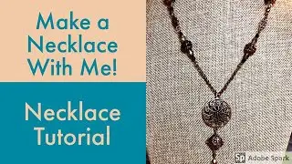 Make a Necklace With Me