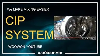 WOOWON MIX - CIP SYSTEM