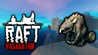 Raft Solo -  MENJELAJAH VASAGATAN, LAWAN LURKER