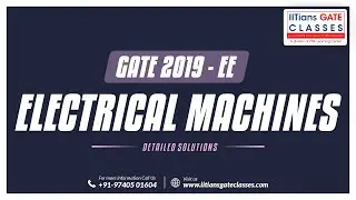 GATE 2019 EE Paper Solution | Electrical Machines | GATE Electrical Engineering Question Paper